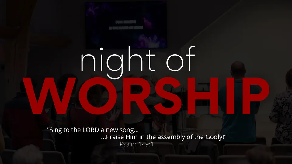 Night of Worship at Lucy Baptist Church