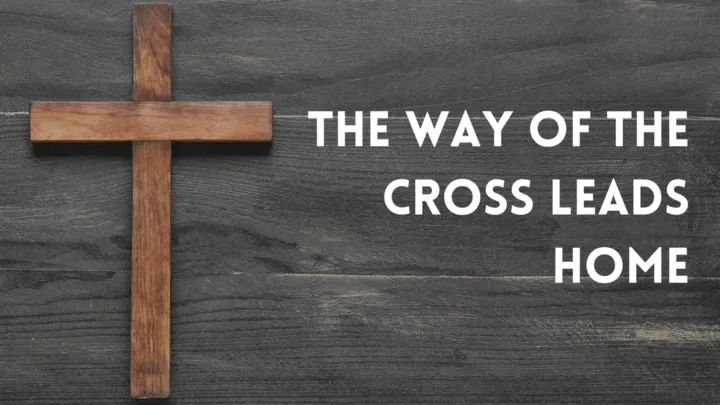 The Way of the Cross Leads Home series artwork